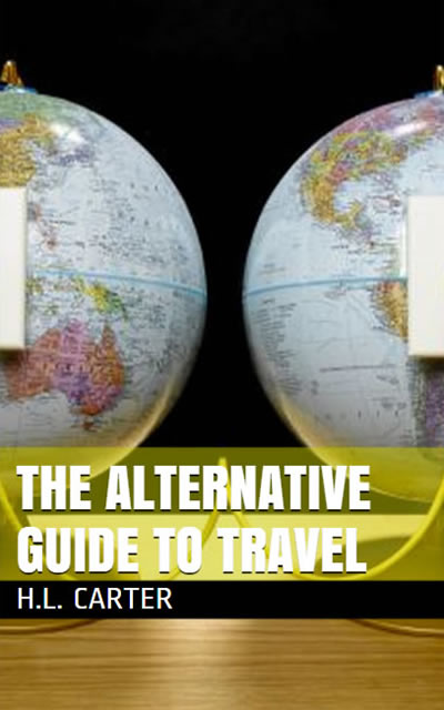 The alternative guide to travel